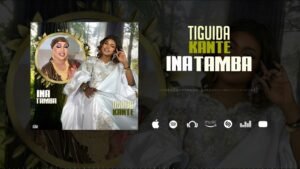 Tiguida Kanté - Ina Tamba (Son)