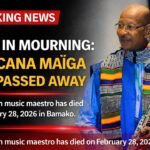Boncana Maïga, Malian flutist, composer, and orchestra conductor, who died in Bamako in 2026