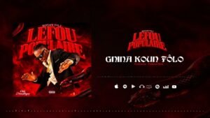 Fatô Diamatigui Gnina Koun Fôlo egotrip MaliRap 2026